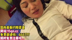 你干嘛不要拍我”对白刺激~【看简 介有同城约炮渠道】